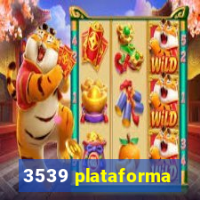 3539 plataforma